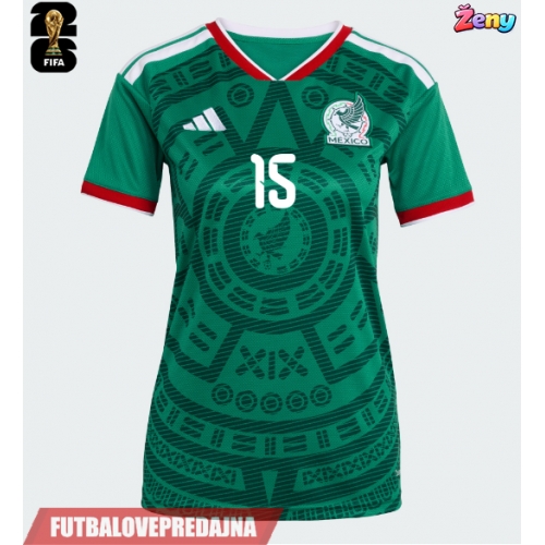 Lacne Ženy Futbalové dres Mexiko Israel Reyes #15 MS 2026 Krátky Rukáv - Domáci